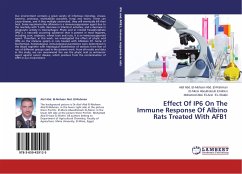 Effect Of IP6 On The Immune Response Of Albino Rats Treated With AFB1 - Abd. El-Mohsen Abd. El-Rahman, Atef;El-Morsi, El-Morsi AboulFotouh;Shafei, Mohamed Abd. El-Aziz El-