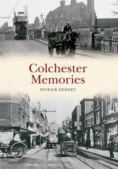 Colchester Memories - Denney, Patrick