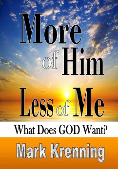 More of Him, Less of Me - Krenning, Mark