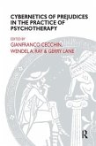 Cybernetics of Prejudices in the Practice of Psychotherapy