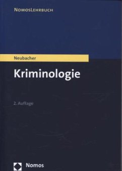 Kriminologie - Neubacher, Frank