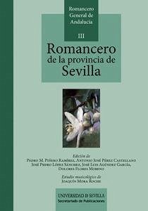 Romancero general de Andalucía III. Romancero de la provincia de Sevilla - Piñero Ramírez, Pedro M.