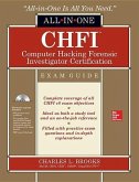 CHFI Computer Hacking Forensic Investigator Certification All-In-One Exam Guide [With CDROM]