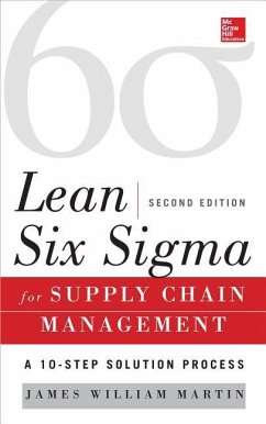 Lean Six Sigma for Supply Chain Management, Second Edition - Martin, James