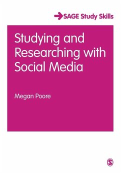 Studying and Researching with Social Media - Poore, Megan