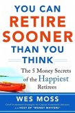 You Can Retire Sooner Than You Think