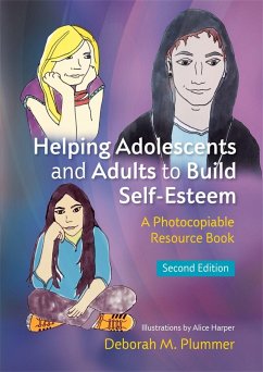 Helping Adolescents and Adults to Build Self-Esteem - Plummer, Deborah