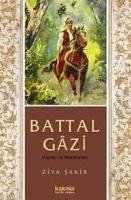 Battal Gazi Hayati ve Maceralari - Sakir, Ziya