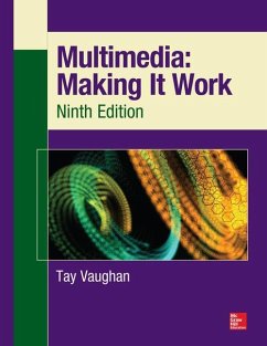 Multimedia: Making It Work, Ninth Edition - Vaughan, Tay