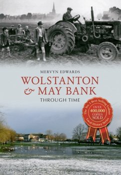 Wolstanton & May Bank Through Time - Edwards, Mervyn