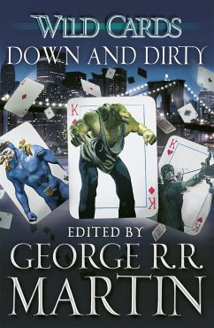 Wild Cards: Down and Dirty - Martin, George R.R.