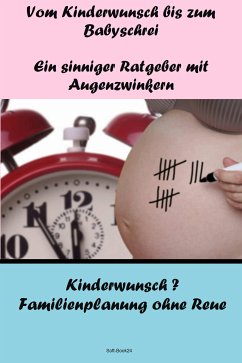 Vom Kinderwunsch bis zum Babyschrei (eBook, ePUB) - Kuckling, Norbert