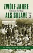 Zwölf Jahre als Sklave - 12 Years a... - Bild 1