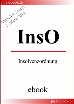 InsO - Insolvenzordnung - E-Book - Aktueller Stand: 1. März 2014 (eBook, ePUB)