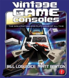 Vintage Game Consoles (eBook, ePUB) - Loguidice, Bill; Barton, Matt