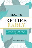 How To Retire Early