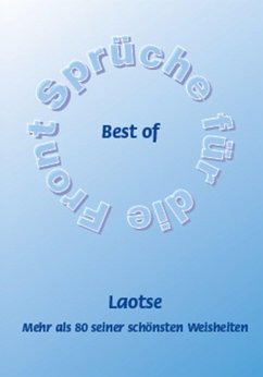 Best of Laotse - Mehr als 80 seiner schönsten Weisheiten (eBook, ePUB) - Schütze, Frank