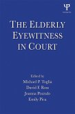 The Elderly Eyewitness in Court (eBook, PDF)