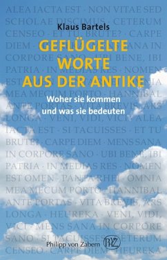 Geflügelte Worte aus der Antike (eBook, ePUB) - Bartels-Schlüer, Annette