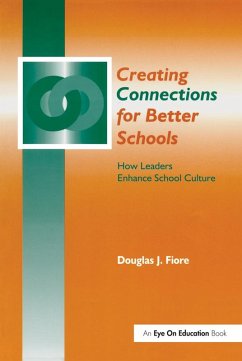 Creating Connections for Better Schools (eBook, ePUB) - Fiore, Douglas