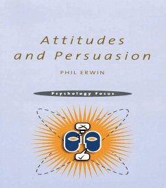 Attitudes and Persuasion (eBook, ePUB) - Erwin, Philip