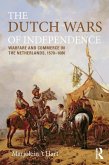 The Dutch Wars of Independence (eBook, ePUB)