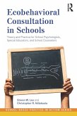 Ecobehavioral Consultation in Schools (eBook, ePUB)