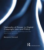 Networks of Power in Digital Copyright Law and Policy (eBook, PDF)