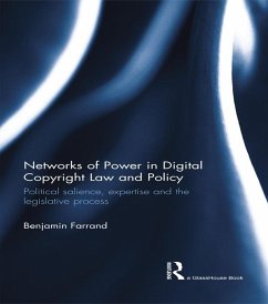 Networks of Power in Digital Copyright Law and Policy (eBook, PDF) - Farrand, Benjamin