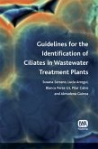 Guidelines for the Identification of Ciliates in Wastewater Treatment Plants (eBook, PDF) Guidelines for the Identification of Ciliates in Wastewater Treatment Plants (eBook, PDF)
