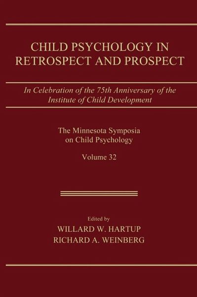 Child Psychology in Retrospect and Prospect (eBook, PDF) Child Psychology in Retrospect and Prospect (eBook, PDF)