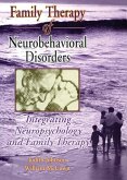 Family Therapy of Neurobehavioral Disorders (eBook, ePUB)