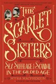 The Scarlet Sisters (eBook, ePUB)
