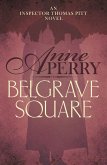 Belgrave Square (Thomas Pitt Mystery, Book 12) (eBook, ePUB)