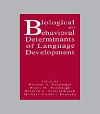 Biological and Behavioral Determinants of Language Development (eBook, ePUB)