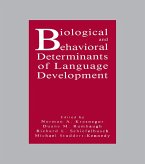 Biological and Behavioral Determinants of Language Development (eBook, ePUB) Biological and Behavioral Determinants of Language Development (eBook, ePUB)