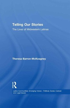 Telling Our Stories (eBook, ePUB) - Baron-McKeagney, Theresa