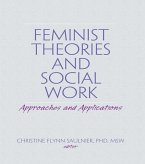 Feminist Theories and Social Work (eBook, ePUB)
