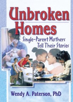 Unbroken Homes (eBook, ePUB) - Garner, J Dianne; Paterson, Wendy A