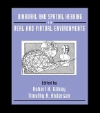 Binaural and Spatial Hearing in Real and Virtual Environments (eBook, PDF) Binaural and Spatial Hearing in Real and Virtual Environments (eBook, PDF)