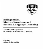 Bilingualism, Multiculturalism, and Second Language Learning (eBook, PDF)