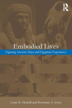Embodied Lives: (eBook, ePUB) - Joyce, Rosemary A.; Meskell, Lynn M.