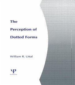 The Perception of Dotted Forms (eBook, ePUB) - Uttal, William R.