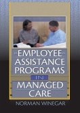 Employee Assistance Programs in Managed Care (eBook, ePUB)