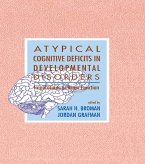 Atypical Cognitive Deficits in Developmental Disorders (eBook, PDF)