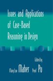 Issues and Applications of Case-Based Reasoning to Design (eBook, ePUB)