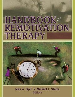 Handbook of Remotivation Therapy (eBook, ePUB) - Stotts L., Michael; Dyer, Jean