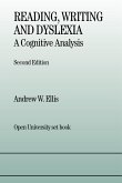 Reading, Writing and Dyslexia (eBook, PDF) Reading, Writing and Dyslexia (eBook, PDF)