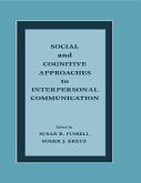 Social and Cognitive Approaches to Interpersonal Communication (eBook, ePUB)