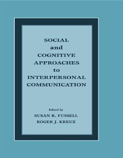 Social and Cognitive Approaches to Interpersonal Communication (eBook, ePUB)